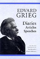 Edvard Grieg : diaries, articles, speeches