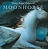 Moonhorse 著者： Mary Pope Osborne