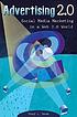 Advertising 2.0 : social media marketing in a Web 2.0 world