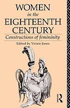 Women in the eighteenth century : constructions of femininity