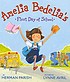 Amelia Bedelia's first day of school 著者：  Herman Parish 