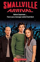 Smallville arrival