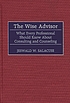 The wise advisor : what every professional should... de Jeswald W Salacuse