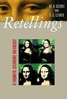 Retellings : a thematic literature anthology