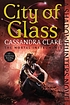 City of glass by  Cassandra Clare 