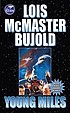 Young Miles por Lois McMaster Bujold