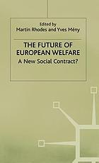 The future of European welfare : a new social contract?