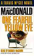 One fearful yellow eye de John D MacDonald