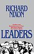Leaders by  Richard M Nixon 