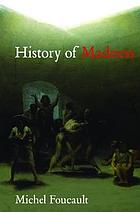 Madness and civilization : a history of insanity in the Age of Reason