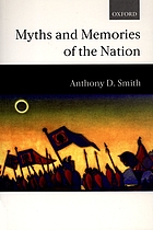 Myths and memories of the nation