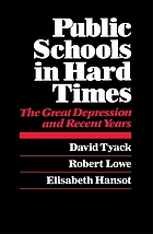 Public schools in hard times : the Great Depression and recent years