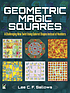 Geometric magic squares : a challenging new twist... por Lee C F Sallows