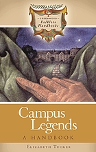 Campus legends : a handbook