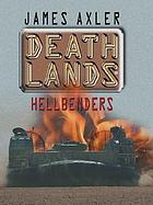 Deathlands. Hellbenders