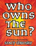 Who owns the sun?