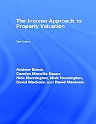 The income approach to property valuation