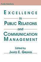 Excellence in public relations and communication management