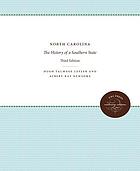 North Carolina; the history of a Southern State,
