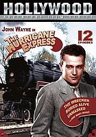 The Hurricane Express [a thriller of the roaring rails in 12 chapters