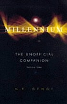 The unofficial Millennium companion : the covert casebook of the Millennium Group