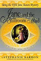 Jane and the stillroom maid