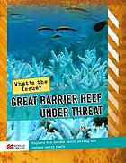 Great Barrier Reef under threat