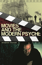 Movies and the modern psyche