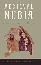 Medieval Nubia : a social and economic history