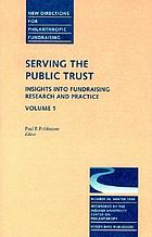 Serving the public trust : insights into fundraising research and practice
