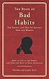 The book of bad habits by  Frank C Hawkins 