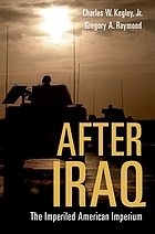 After Iraq : the imperiled American imperium