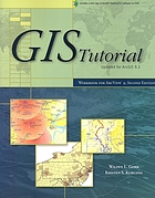 GIS tutorial : updated for ArcGIS 9.2 : workbook for ArcView 9