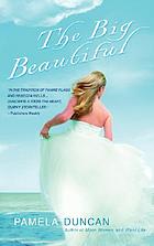 The big beautiful