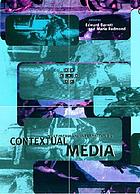 Contextual media : multimedia and interpretation