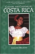 Culture and customs of Costa Rica von Chalene Helmuth