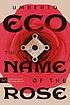 The name of the rose by Umberto Eco