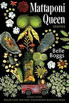 Mattaponi Queen : stories