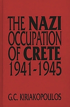 The Nazi occupation of Crete, 1941-1945