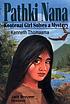 Pathki Nana : Kootenai girl solves a mystery von Kenneth Thomasma