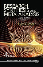 Research synthesis and meta-analysis : a step-by-step approach