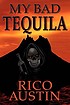 My bad tequila
