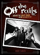 Off the rails : aboard the crazy train in the Blizzard of Ozz