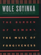 The burden of memory, the muse of forgiveness