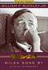 Miles gone by : a literary autobiography