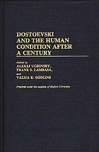 Dostoevski and the human condition after a century
