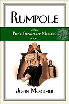 Rumpole and the Penge Bungalow murders