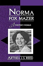 Norma Fox Mazer : a writer's world