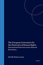 The European Convention for the Protection of Human Rights : international protection versus national restrictions