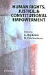 Human rights, justice, and constitutional empowerment